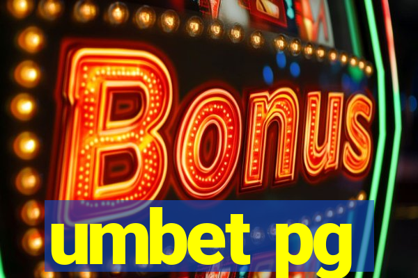 umbet pg